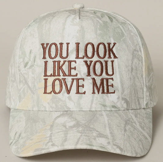 Trendy camo trucker hat with embroidered 'You Look Like ou Love Me' Design 